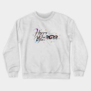 2022 new year Crewneck Sweatshirt